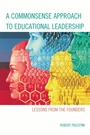 Cover: A Commonsense Approach to Educational Leadership - Bloomsbury eBooks US