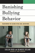 Cover: Banishing Bullying Behavior - Rowman & Littlefield Education