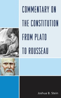 Enlarge image Cover: Commentary on the Constitution from Plato to Rousseau - Lexington Books
