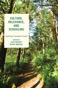 Enlarge image Cover: Culture, Relevance, and Schooling - Rowman & Littlefield Education