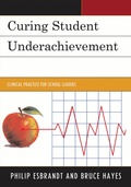 Cover: Curing Student Underachievement - Rowman & Littlefield Education