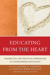 Enlarge image Cover: Educating from the Heart - Rowman & Littlefield Education