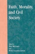 Cover: Faith, Morality, and Civil Society - Lexington Books
