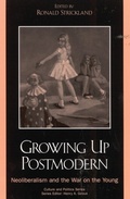 Cover: Growing Up Postmodern - Rowman & Littlefield Publishers