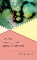 Cover: Ricoeur, Identity and Early Childhood - Rowman & Littlefield Publishers