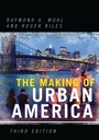 Cover: The Making of Urban America - Rowman & Littlefield Publishers