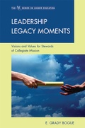 Cover: Leadership Legacy Moments - Rowman & Littlefield Publishers