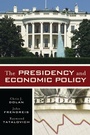Cover: The Presidency and Economic Policy - Bloomsbury eBooks US