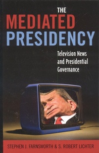 Bild: The Mediated Presidency - Rowman & Littlefield Publishers