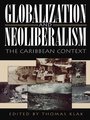 Cover: Globalization and Neoliberalism - Bloomsbury eBooks US