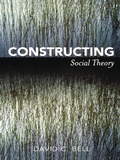 Cover: Constructing Social Theory - Rowman & Littlefield Publishers
