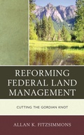 Cover: Reforming Federal Land Management - Rowman & Littlefield Publishers