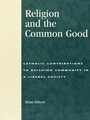 Cover: Religion and the Common Good - Rowman & Littlefield Publishers