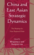 Cover: China and East Asian Strategic Dynamics - Lexington Books