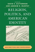 Cover: Religion, Politics, and American Identity - Lexington Books