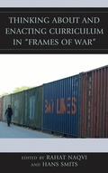 Cover: Thinking about and Enacting Curriculum in "Frames of War" - Lexington Books