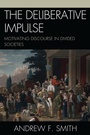 Cover: The Deliberative Impulse - Lexington Books