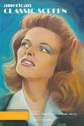 Cover: American Classic Screen Features - Scarecrow Press
