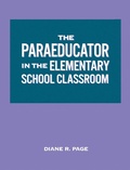 Cover: The Paraeducator in the Elementary School Classroom - Bloomsbury eBooks US