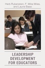 Cover: Leadership Development for Educators - Rowman & Littlefield Education