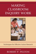 Cover: Making Classroom Inquiry Work - Rowman & Littlefield Education