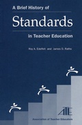 Cover: A Brief History of Standards in Teacher Education - Rowman & Littlefield Education