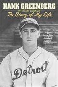 Cover: Hank Greenberg: The Story of My Life - Ivan R. Dee
