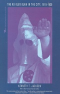 Cover: The Ku Klux Klan in the City, 1915-1930 - Ivan R. Dee