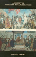 Cover: A History of Christian-Muslim Relations - Bloomsbury eBooks US