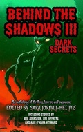 Cover: Behind the Shadows III: Dark Secrets - INKD PUBLISHING LLC