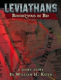Cover: Leviathans: Rendezvous in Rio (A Leviathans short story) - Catalyst Game Labs