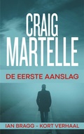Cover: De eerste aanslag (Ian Bragg, #0) - Transfiction