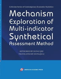 Enlarge image Cover: Mechanism Exploration of Multi-indicator Synthetical Assessment Method - American Academic Press