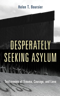 Enlarge image Cover: Desperately Seeking Asylum - Rowman & Littlefield Publishers