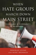 Cover: When Hate Groups March Down Main Street - Rowman & Littlefield Publishers