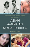Cover: Asian American Sexual Politics - Rowman & Littlefield Publishers