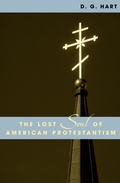 Cover: The Lost Soul of American Protestantism - Bloomsbury eBooks US