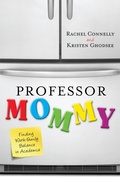Cover: Professor Mommy - Rowman & Littlefield Publishers