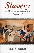 Cover: Slavery in Colonial America, 1619-1776 - Bloomsbury eBooks US