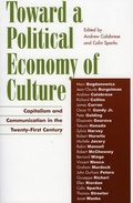 Cover: Toward a Political Economy of Culture - Rowman & Littlefield Publishers