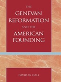 Cover: The Genevan Reformation and the American Founding - Bloomsbury eBooks US