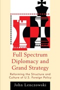 Cover: Full Spectrum Diplomacy and Grand Strategy - Lexington Books