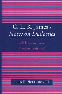 Enlarge image Cover: CLR James's Notes on Dialectics - Bloomsbury eBooks US