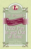 Cover: J. M. Barrie's Peter Pan In and Out of Time - Scarecrow Press
