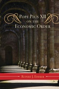 Cover: Pope Pius XII on the Economic Order - Scarecrow Press