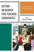 Cover: Action Research for Teacher Candidates - Rowman & Littlefield Education