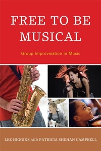 Enlarge image Cover: Free to Be Musical - Rowman & Littlefield Education
