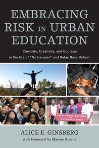 Enlarge image Cover: Embracing Risk in Urban Education - Rowman & Littlefield Education