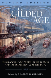 Enlarge image Cover: The Gilded Age - Rowman & Littlefield Publishers