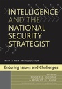Cover: Intelligence and the National Security Strategist - Rowman & Littlefield Publishers